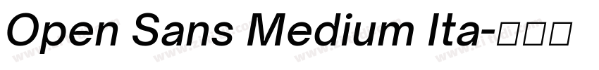 Open Sans Medium Ita字体转换 Open Sans Medium Ita字体转换